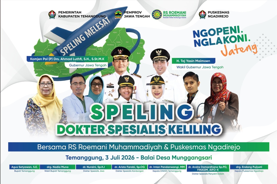 SPELING Kembali Hadir di Temanggung, RS Roemani Muhammadiyah Semarang Dukung Pemerataan Layanan Dokter Spesialis